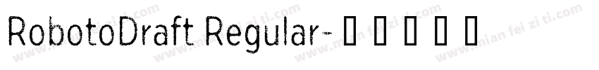 RobotoDraft Regular字体转换